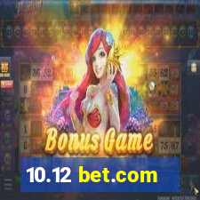 10.12 bet.com